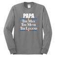 thumbnail image 2 of Wild Bobby,Papa The Man The Myth The Legend Best Daddy Father Gift, Father's Day, Men Long Sleeve Shirt, Heather Grey, X-Large, 2 of 3