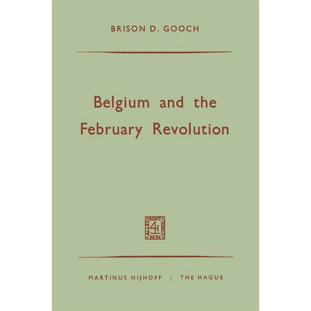 Belgium and the February Revolution (Paperback)