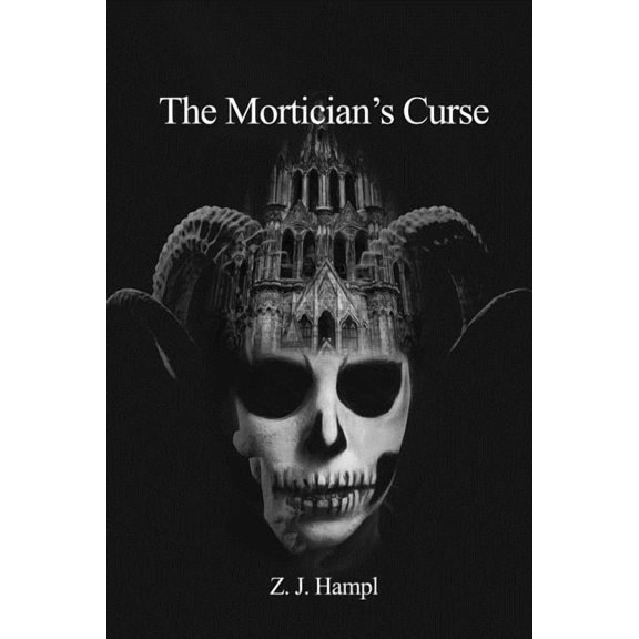 The Mortician's Curse, (Paperback)