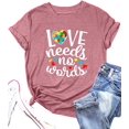 Love Needs No Words Shirts Autism Women Puzzle Inspirational Graphic