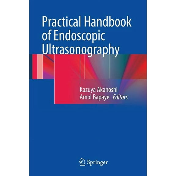 Practical Handbook of Endoscopic Ultrasonography, (Paperback)