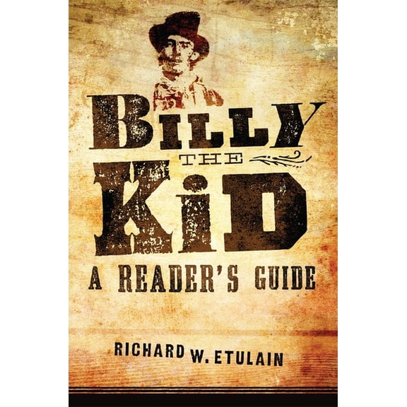 Billy the Kid: A Reader's Guide, (Paperback)