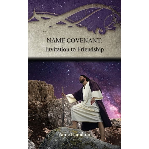 Name Covenant: Invitation to Friendship: Strategies for the Threshold #3, (Paperback)