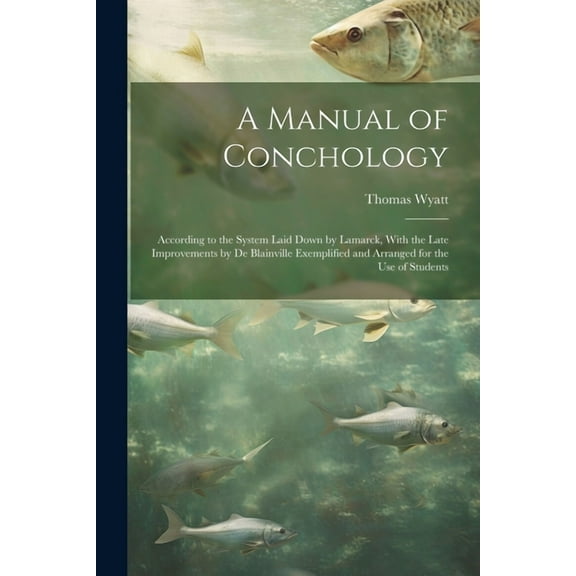 A Manual of Conchology (Paperback)