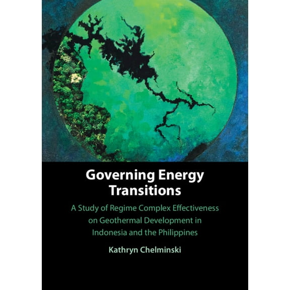 Governing Energy Transitions, (Hardcover)