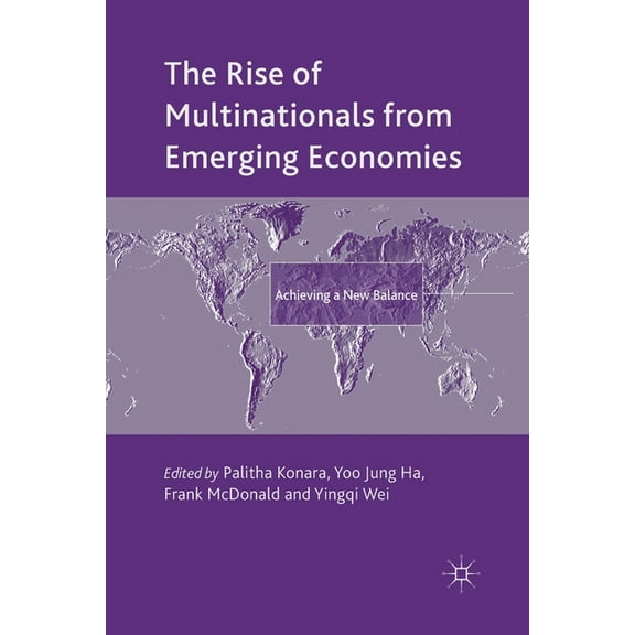 Academy of International Business The Rise of Multinationals from Emerging Economies: Achieving a New Balance, (Paperback)
