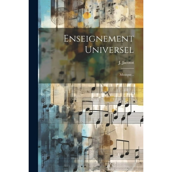 Enseignement Universel: Musique... (Paperback)