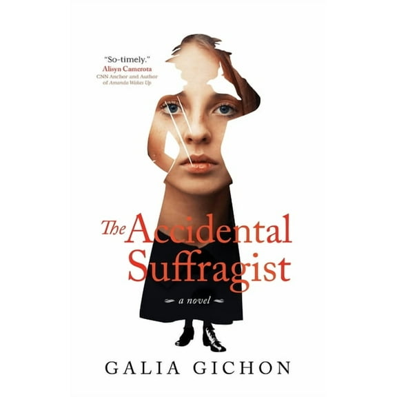 The Accidental Suffragist, (Paperback)
