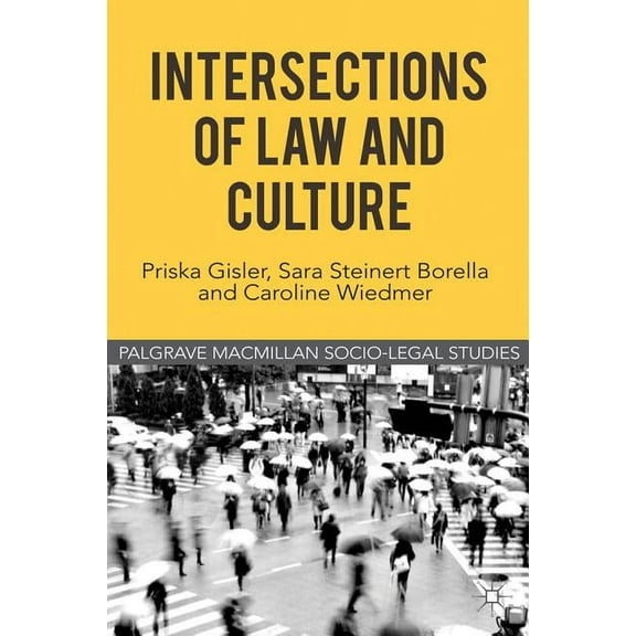 Palgrave Socio-Legal Studies Intersections of Law and Culture, (Hardcover)