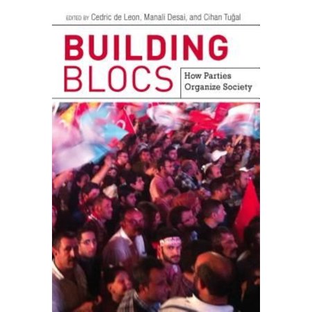 Building Blocs: How Parties Organize Society