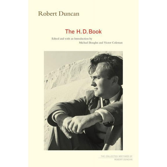 The Collected Writings of Robert Duncan: The H.D. Book (Series #1) (Edition 1) (Paperback)