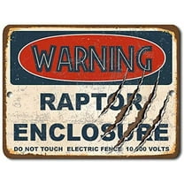 Dinosaur Tin Sign Warning Raptor Enclosure Classic Movie Poster Bar Movie Wall Club Indoor and Outdoor Wall Retro Decoration 16x12 Inches