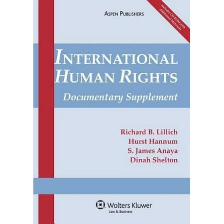 International Human Rights 2009 Documentary Supplement by Richard B