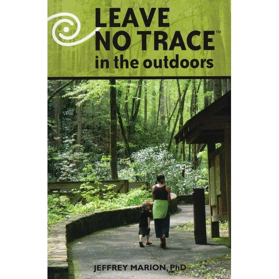 Leave No Trace in the Outdoors (Paperback)