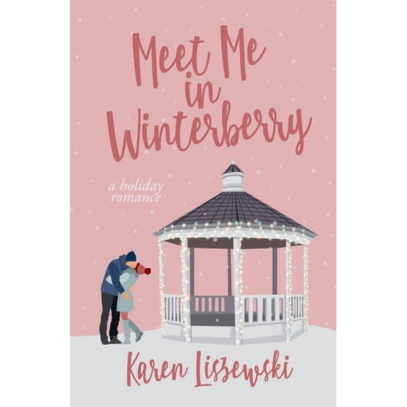 Winterberry Meet Me In Winterberry, Book 1, (Paperback)