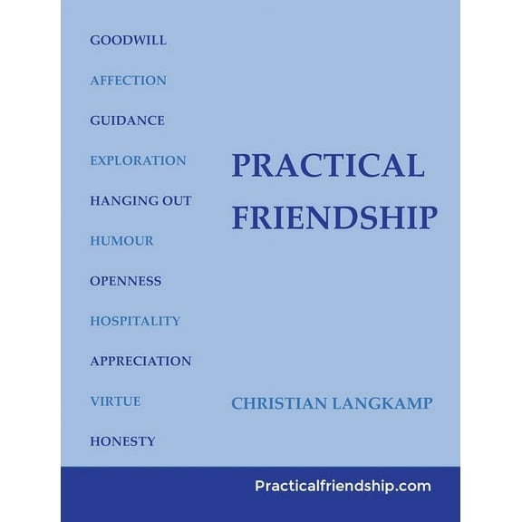 Practical Friendship, (Paperback)