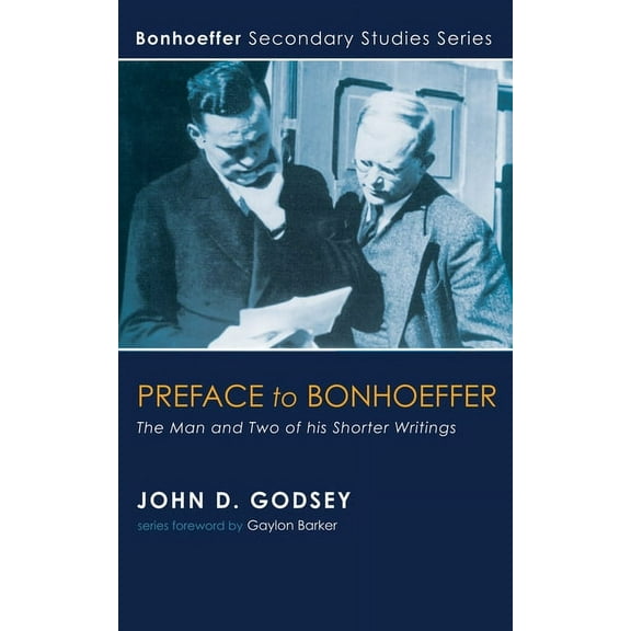 Bonhoeffer Secondary Studies: Preface to Bonhoeffer (Paperback)