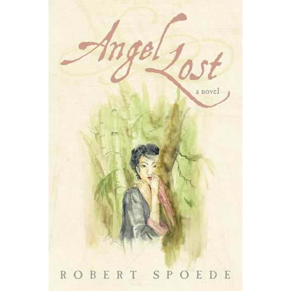 Angel Lost : Searching for His Love in a Cold War