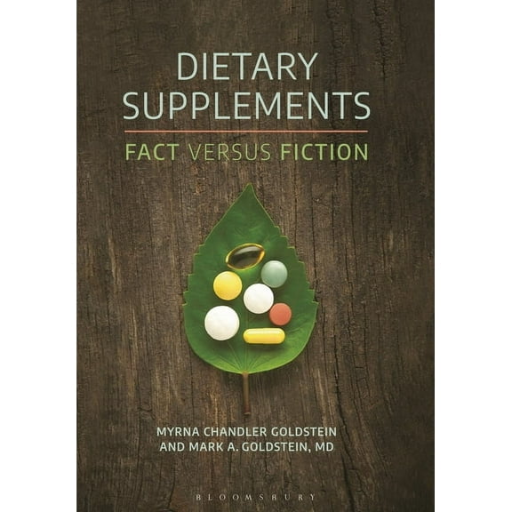 Dietary Supplements: Fact Versus Fiction, (Paperback)