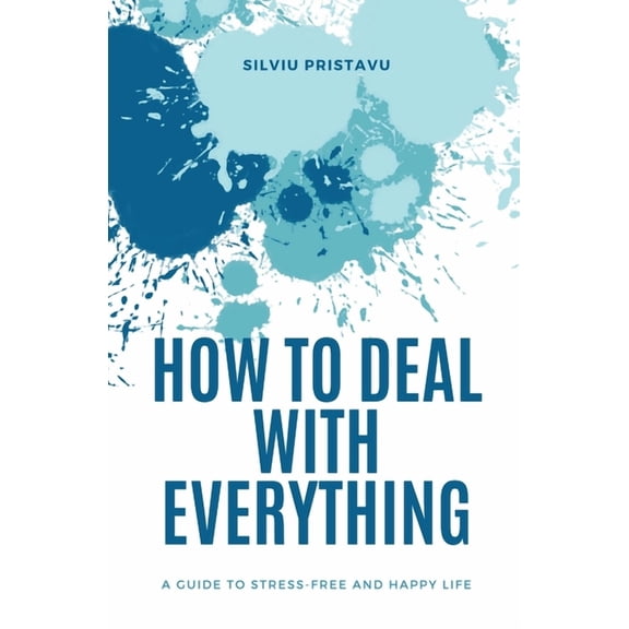 How to Deal With Everything, (Paperback)