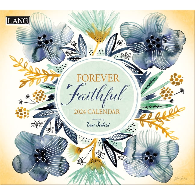Forever Faithful 2024 Wall Calendar (Calendar)