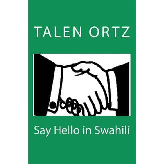 Pre-Owned Say Hello in Swahili