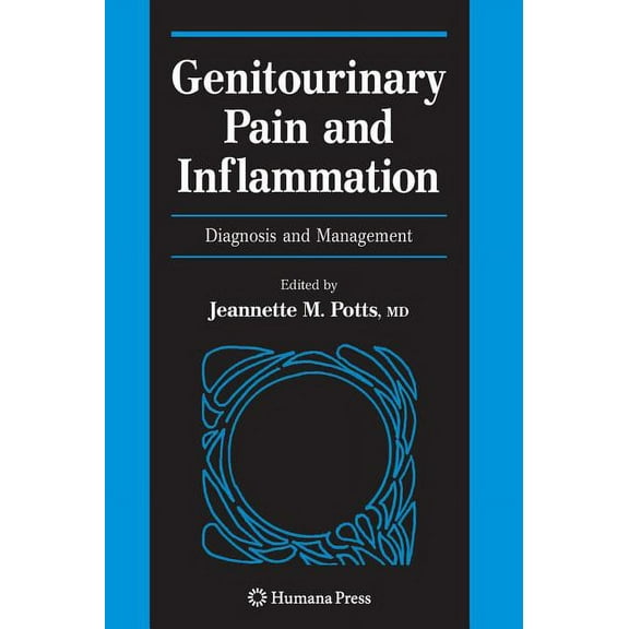 Current Clinical Urology Genitourinary Pain and Inflammation:: Diagnosis and Management, (Hardcover)