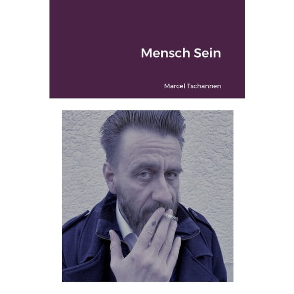 Mensch Sein, (Paperback)