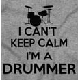 thumbnail image 2 of Can't Keep Calm a Drummer Percussion Hoodie Sweatshirt Women Men Brisco Brands S, 2 of 6