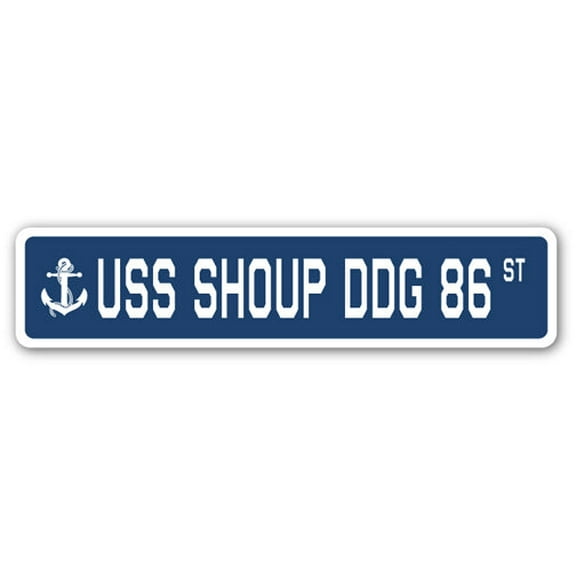 USS SHOUP DDG 86 Street Sign us navy ship veteran sailor gift