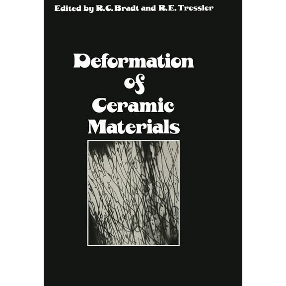 Deformation of Ceramic Materials, (Paperback)