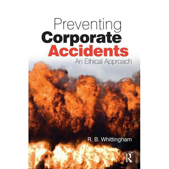 Preventing Corporate Accidents, (Hardcover)