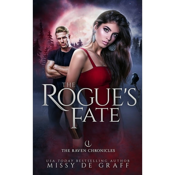 Raven Chronicles The Rogue's Fate, Book 1, (Paperback)