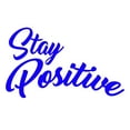 thumbnail image 2 of VWAQ Stay Positive Vinyl Wall Decal, Uplifting Positivity Wall Decor -18120 (Blue, 13" H X 22" W), 2 of 2