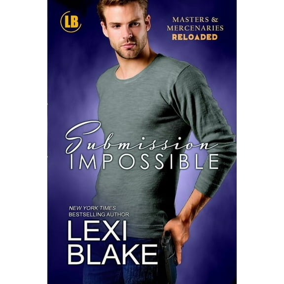 Submission Impossible (Paperback) by Lexi Blake