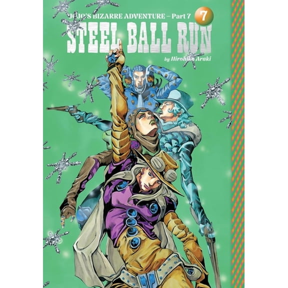 Jojo's Bizarre Adventure: Part 7--Steel Jojo's Bizarre Adventure: Part 7--Steel Ball Run, Vol. 7, (Hardcover)