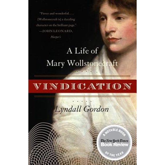 Pre-Owned Vindication: A Life of Mary Wollstonecraft (Paperback) 0060957743 9780060957742