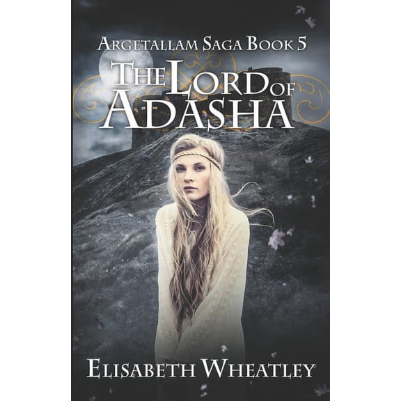 The Lord of Adasha (Paperback) by Elisabeth Wheatley