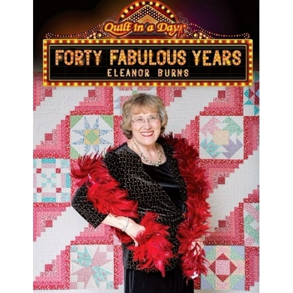 Forty Fabulous Years with Eleanor Burns