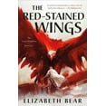 thumbnail image 2 of The Red-Stained Wings (The Lotus Kingdoms, Bk. 2), 2 of 3