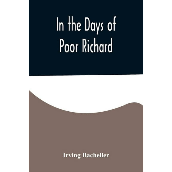 In the Days of Poor Richard, (Paperback)