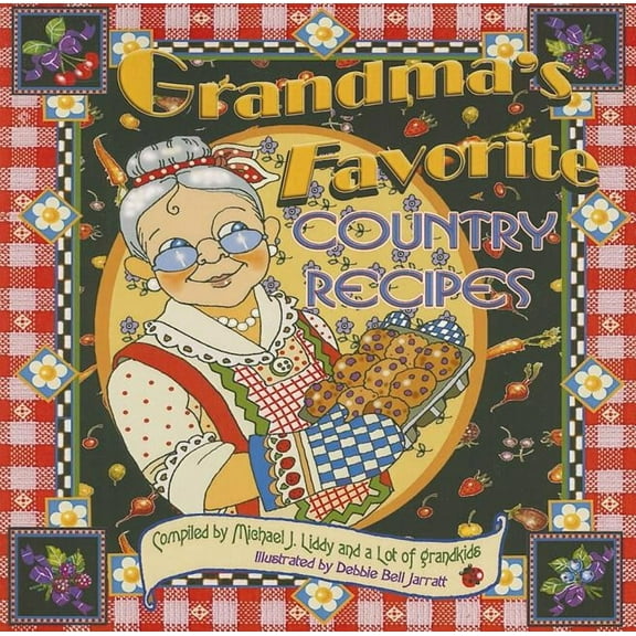 Grandma's Favorite Country Recipes