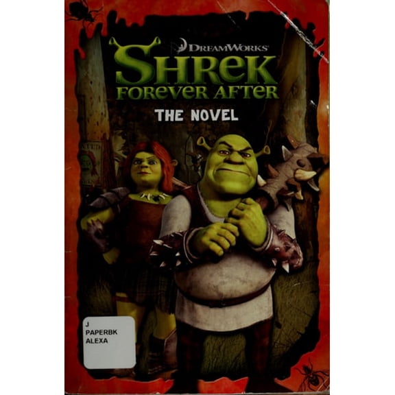 Pre-Owned Shrek Forever and After: The Novel (Paperback) 0843199474 9780843199475