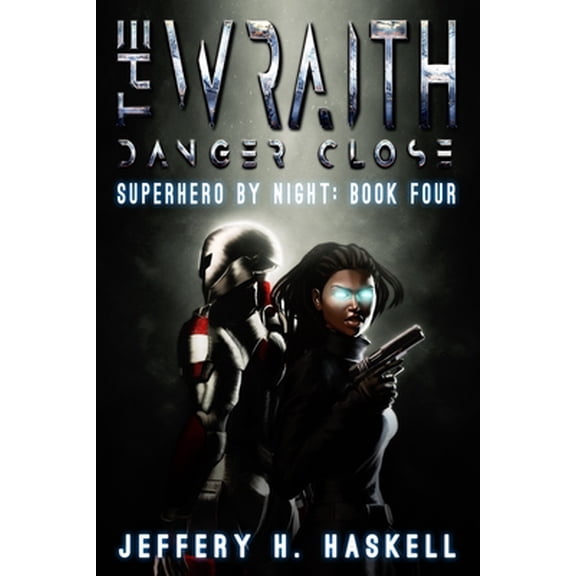 Pre-Owned Superhero by Night: The Wraith : Danger Close (Series #4) (Paperback)