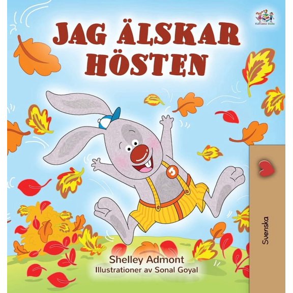 Swedish Bedtime Collection I Love Autumn (Swedish Edition), (Hardcover)