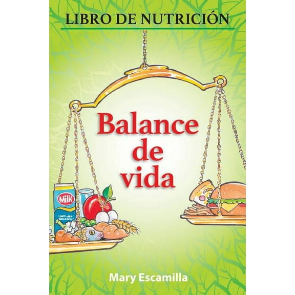 Balance De Vida: Libro De Nutrici?n