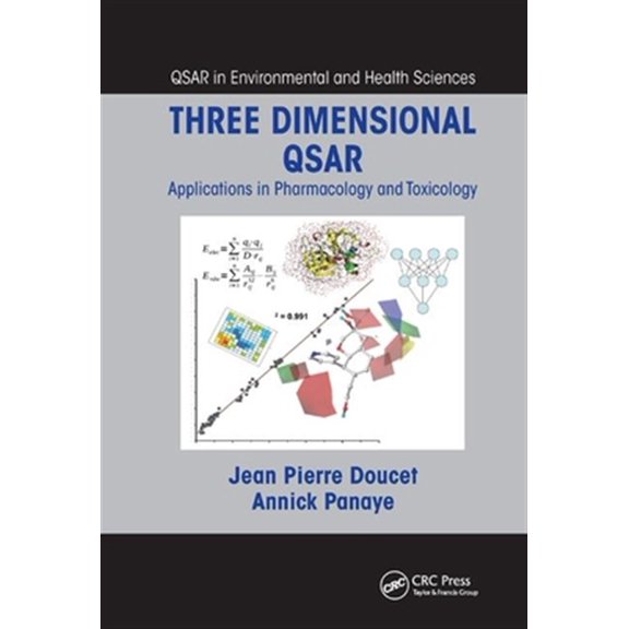 Pre-Owned QSAR in Environmental and Health Science Three Dimensional QSAR: Applications in Pharmacology and Toxicology, (Paperback)