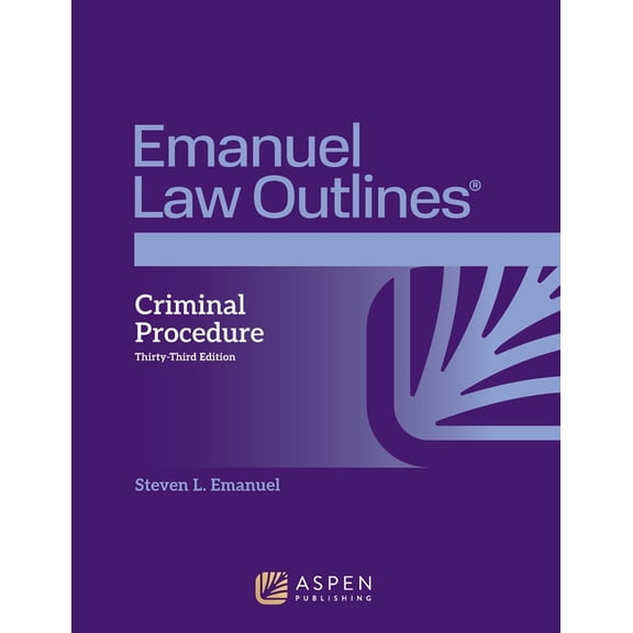 Emanuel Law Outlines for Criminal Procedure, (Paperback)