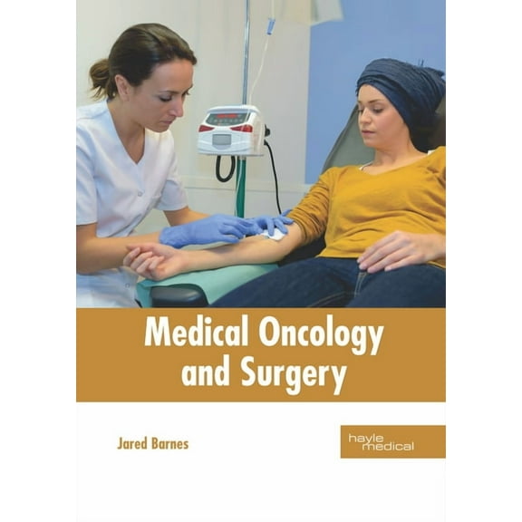 Medical Oncology and Surgery, (Hardcover)
