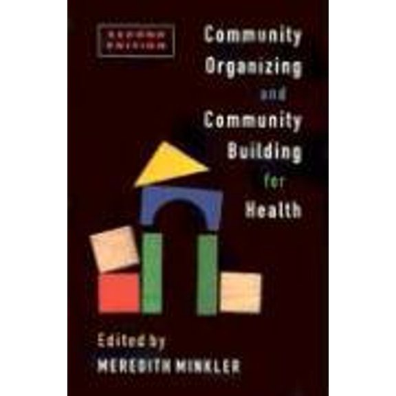 Pre-Owned Community Organizing and Community Building for Health (Paperback) 0813534747 9780813534749